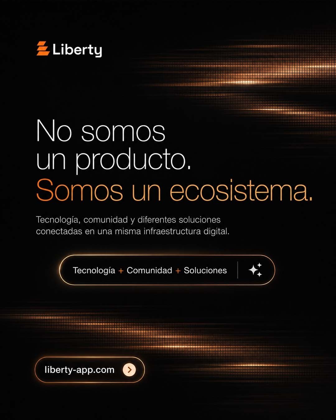 Liberty: tecnología, comunidad y soluciones conectadas